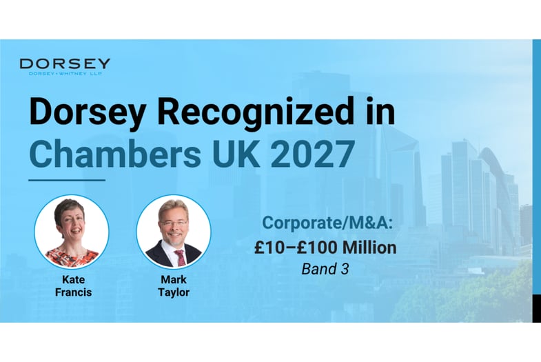 Dorsey Recognized in Chambers UK 2027